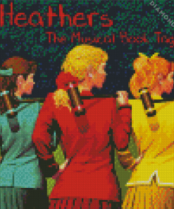 Heathers The Musical Poster Diamond Painting